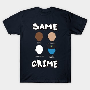 same crime t-shirt new version T-Shirt